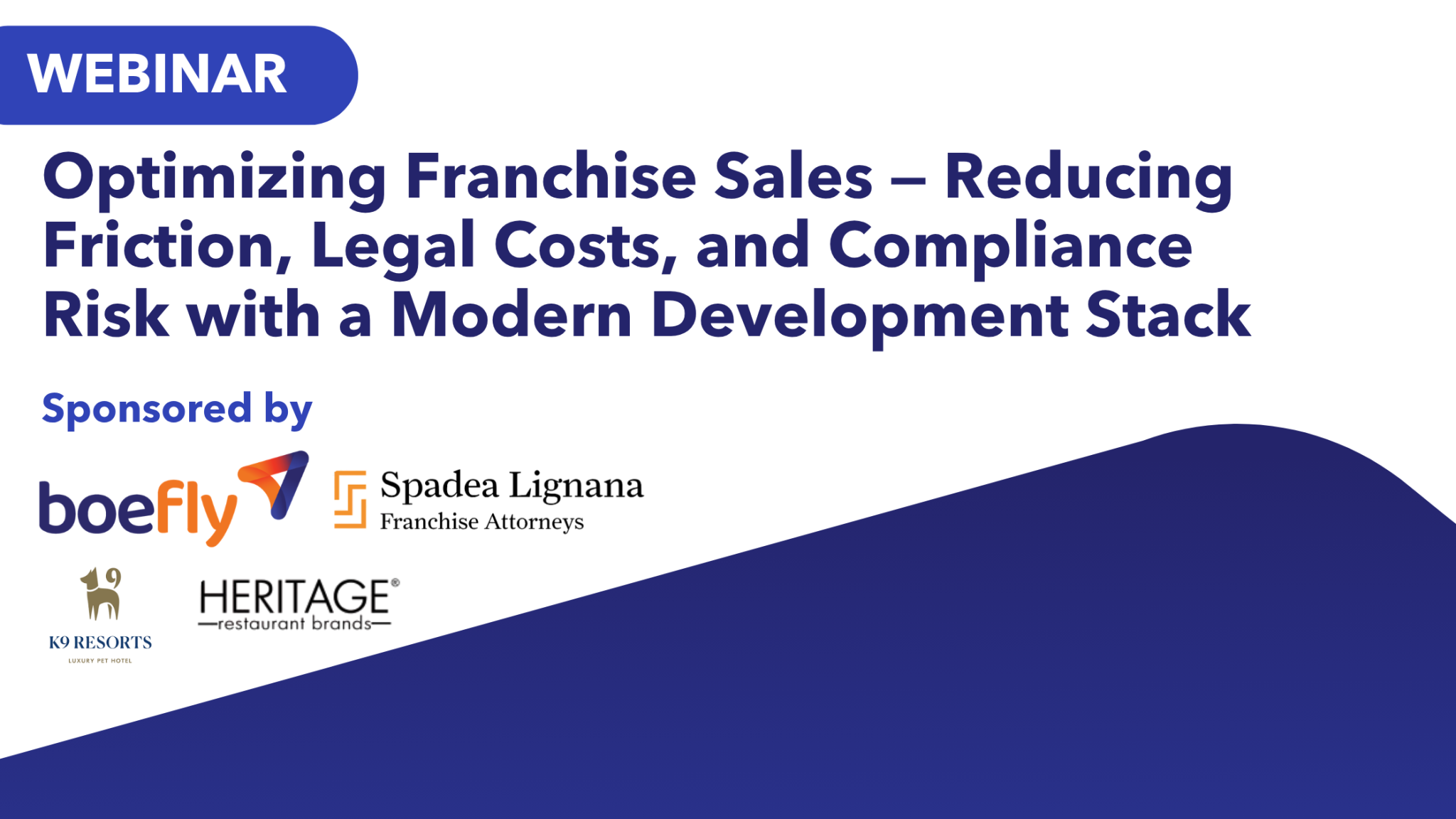Optimizing Franchise Sales — Reducing Friction, Legal Costs, and Compliance Risk with a Modern Development Stack